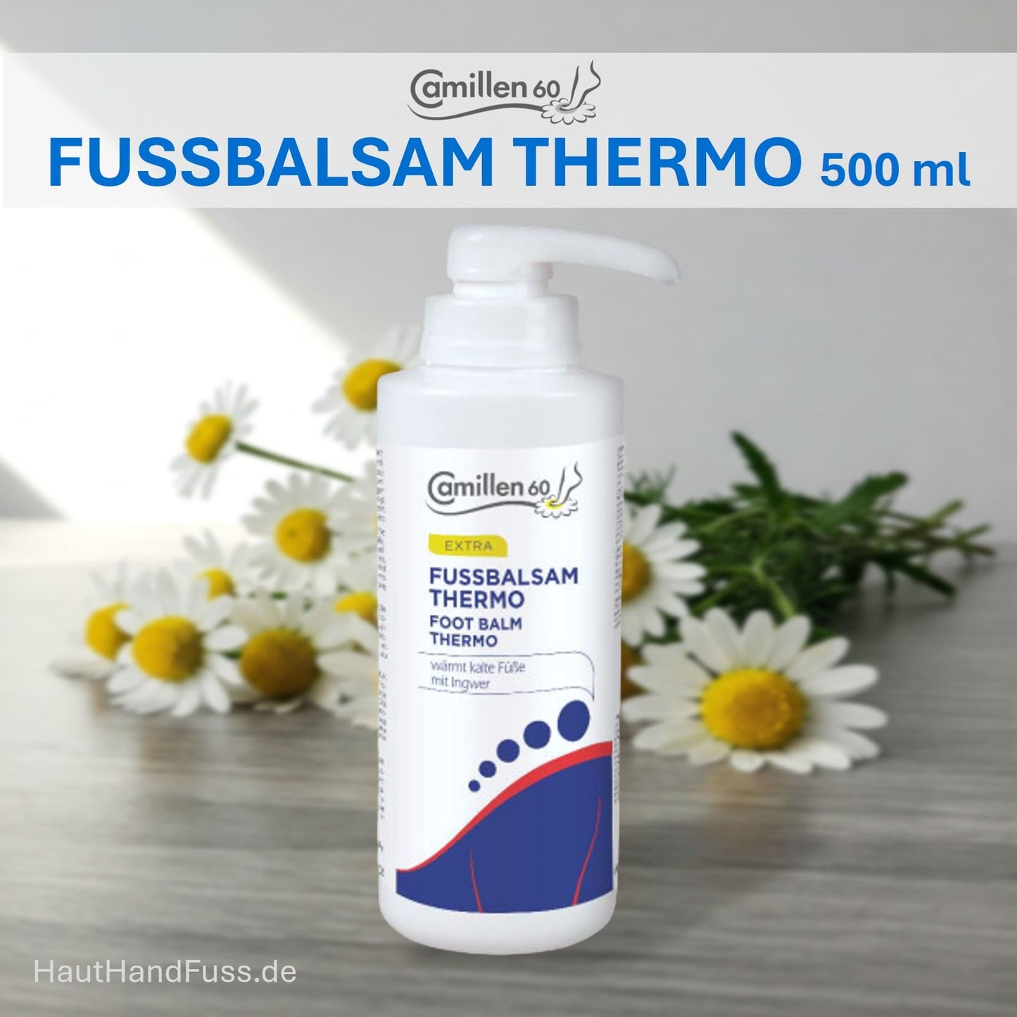 Camillen 60 Fußbalsam Thermo 500 ml bei kalten Füßen bei HautHandFuss.de