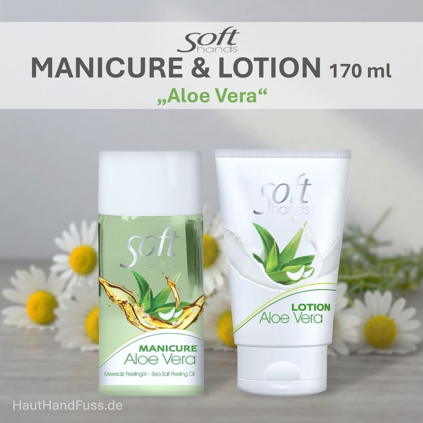 SOFT HANDS Set ALOE VERA mit 110 ml Manicure-Peeling und 60 ml Lotion bei HautHandFuss.de