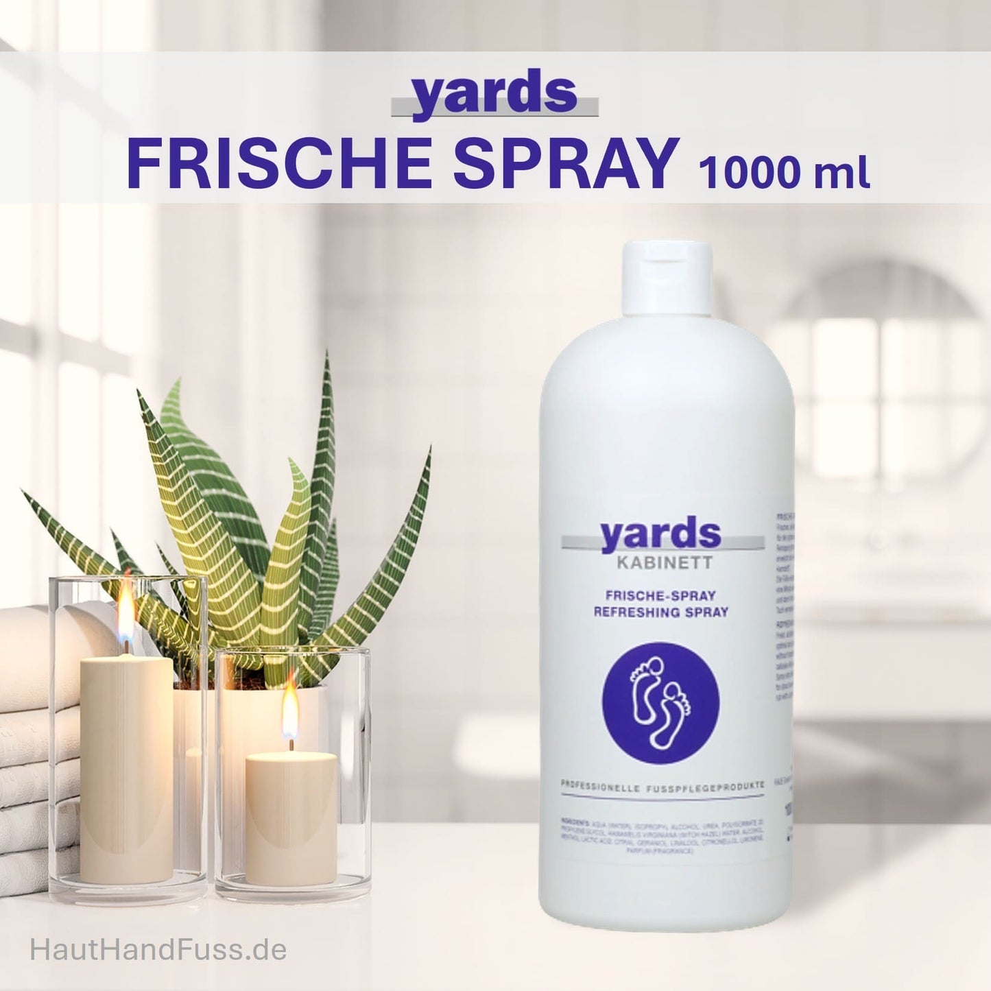 YARDS FRISCHE SPRAY 1000 ml Alternative zum Fußbad und Vorbereitung Fußpflege bei HautHandFuss.de
