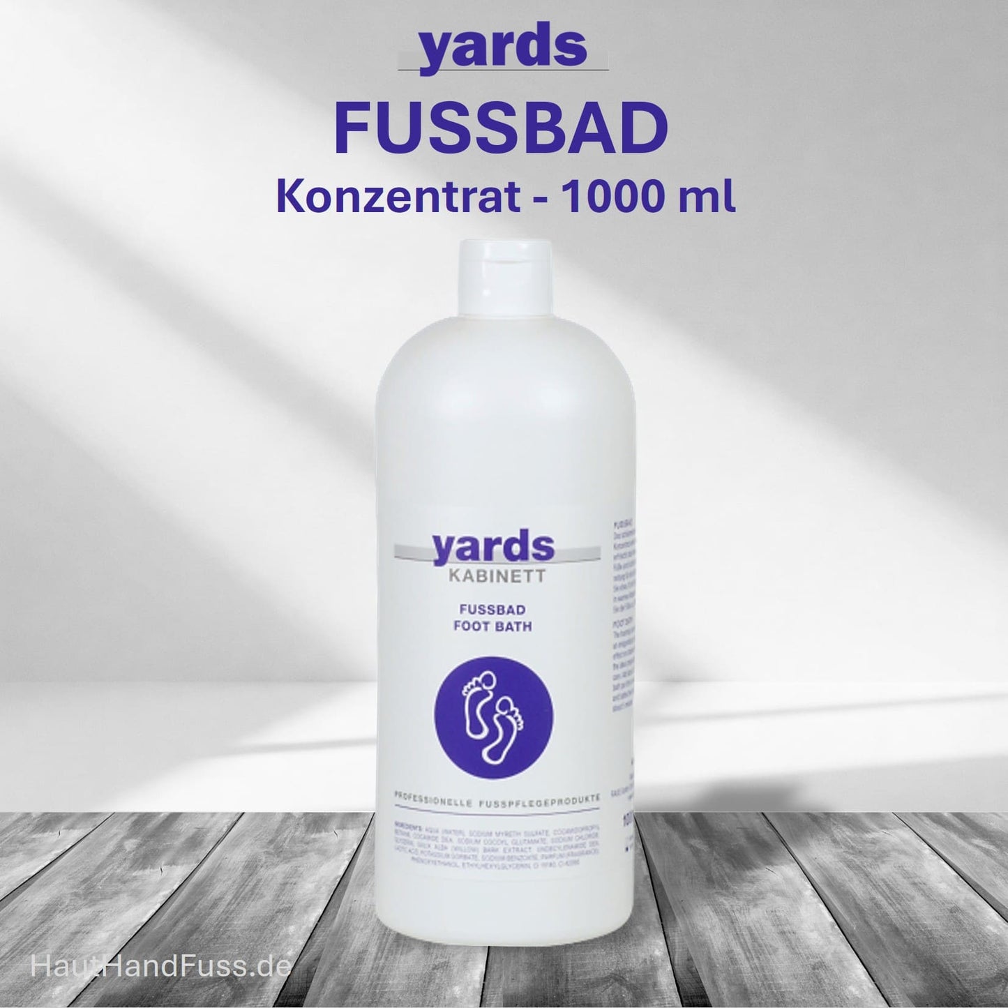 YARDS FUSSBAD Konzentrat 1000 ml belebt müde Füße von HautHandFuss.de