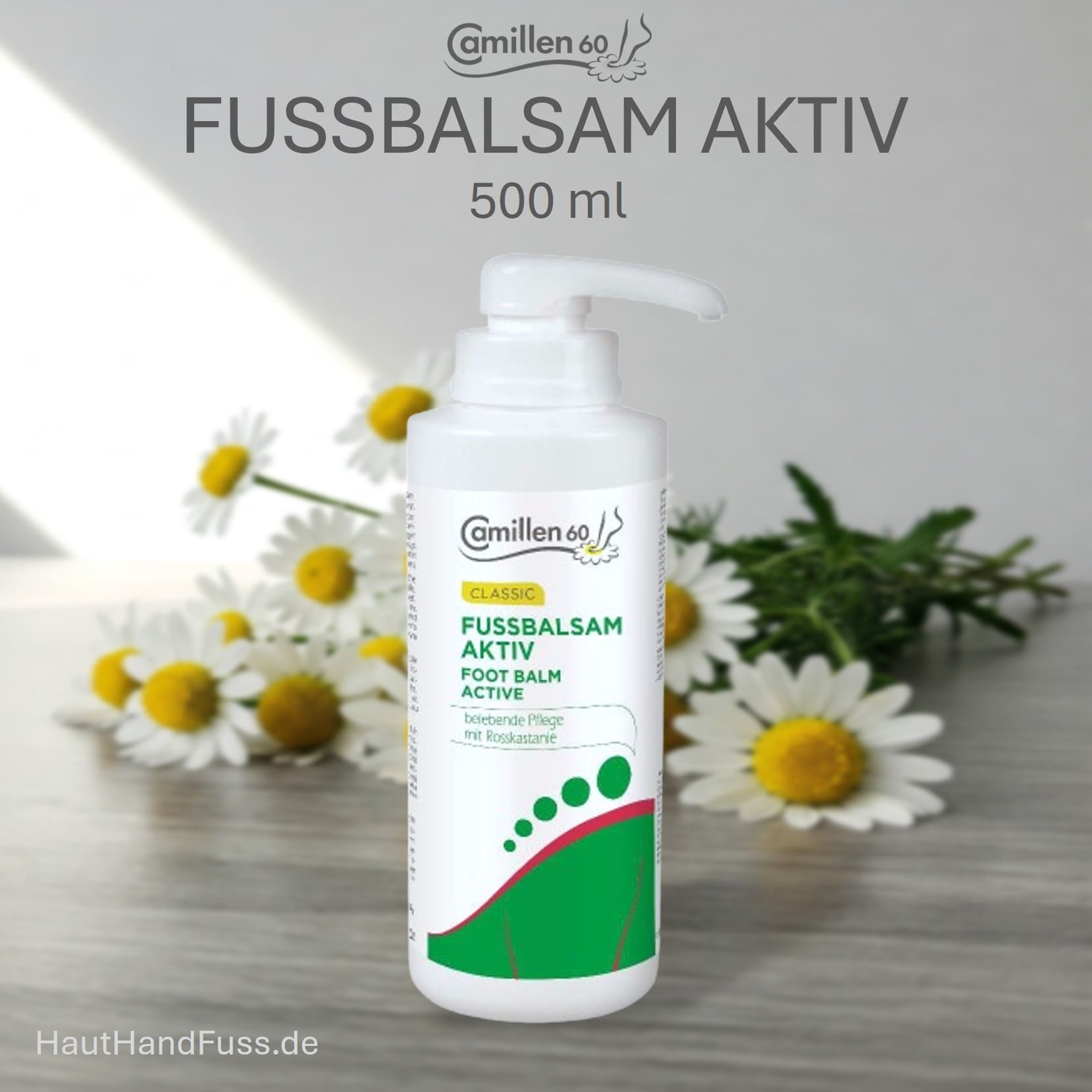 Camillen 60 Fußbalsam Aktiv 500 ml Belebung müder Beine bei HautHandFuss.de