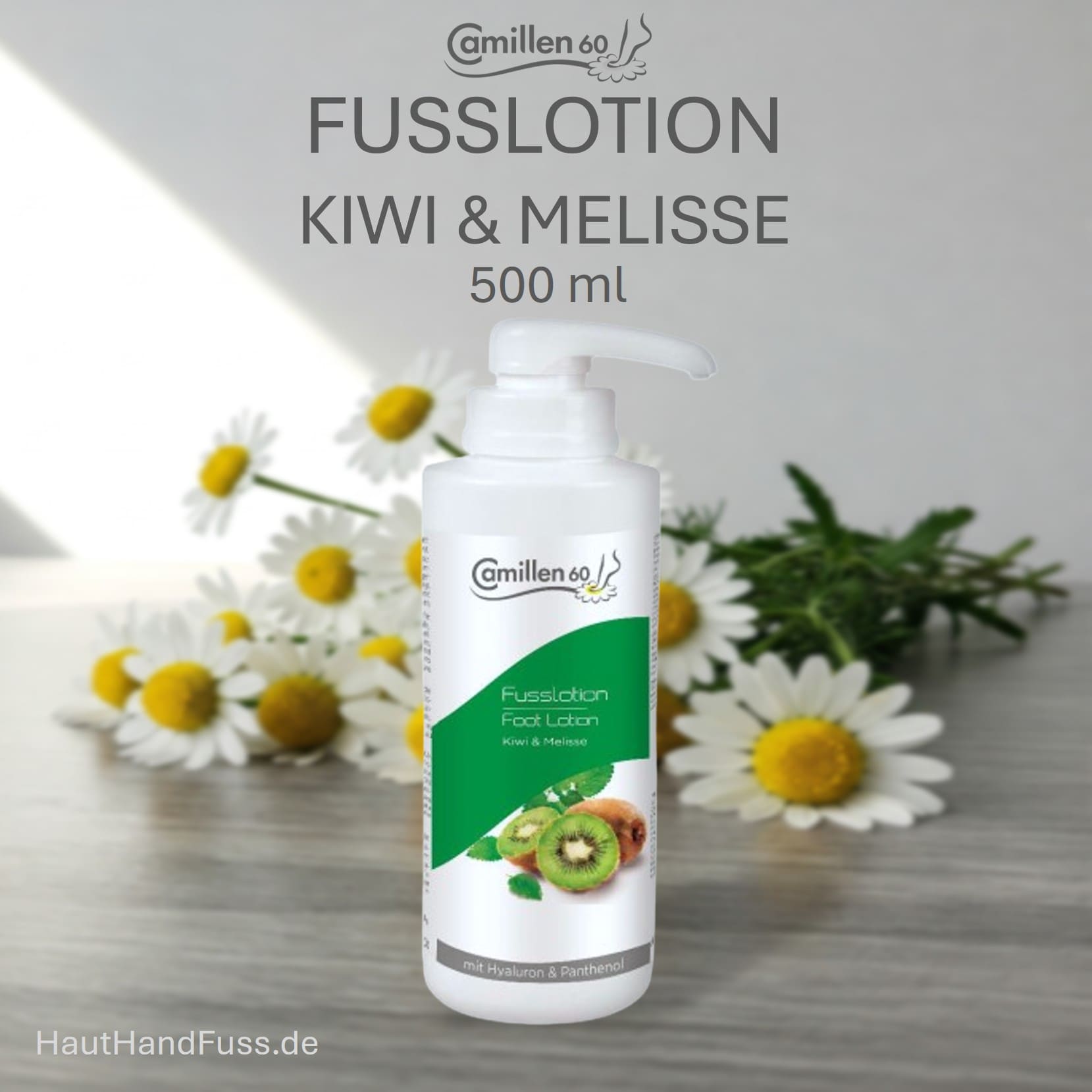 Camillen 60 fruchtige Fußlotion Kiwi & Melisse 500 ml mit Hyaluron bei HautHandFuss.de